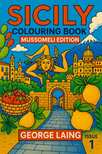 Sicily Colouring Book (Issue One) Illustrated by George Laing (Pre-Order) First Release of 50